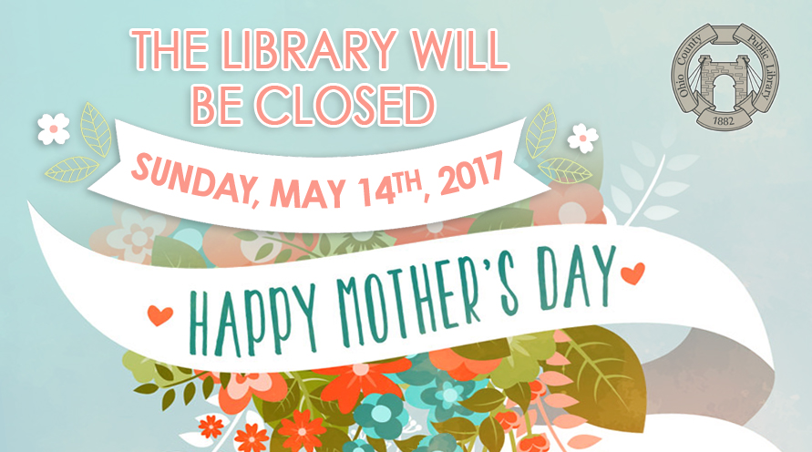 OCPL Closed Mother's Day, 2017