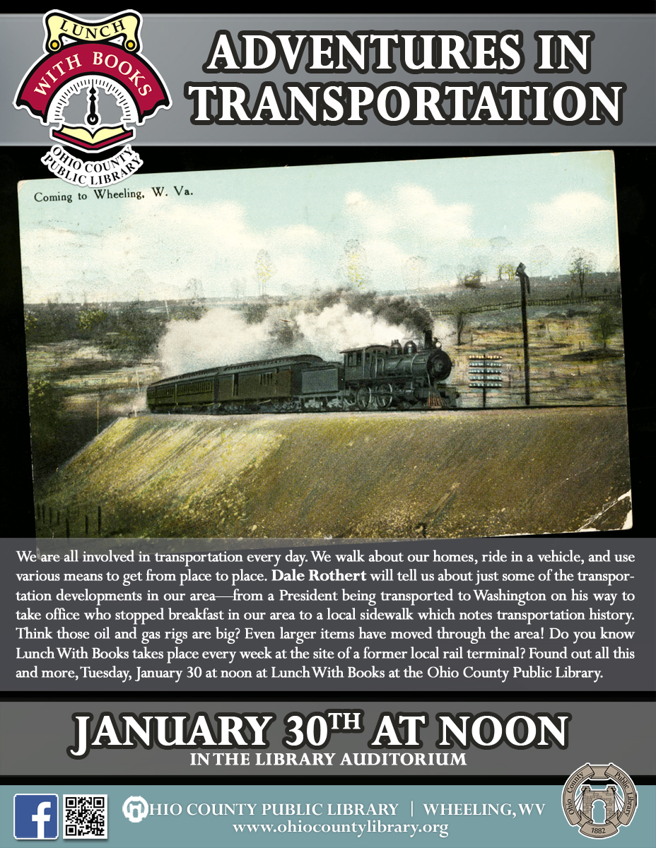 Lunch With Books: January 30, 2018, at noon - Adventures in Transportation with Dale Rothert