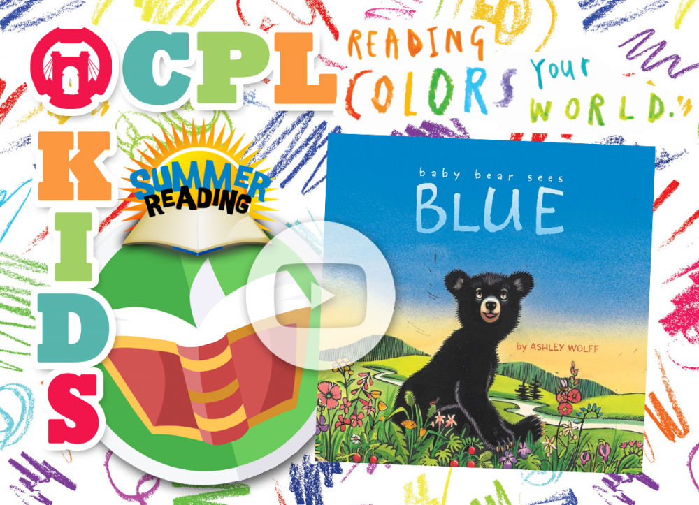 OCPL KIDS ONLINE: Summer Reading - Baby Bear Sees Blue