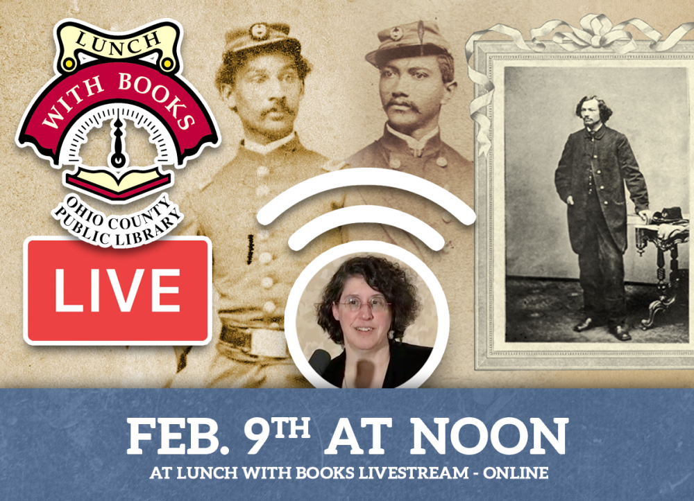 LUNCH WITH BOOKS LIVESTREAM: Oak Leaf on His Shoulder: African American Civil War Surgeons