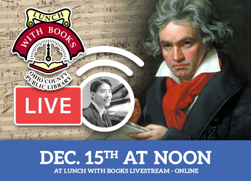 LUNCH WITH BOOKS LIVESTREAM: Beethoven at 250 with Gerald Lee