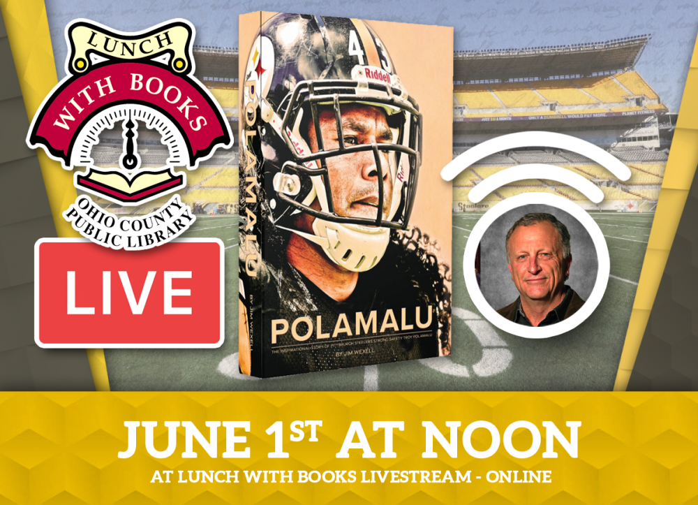 LUNCH WITH BOOKS LIVESTREAM: Polamalu, The Inspirational Story of the Pittsburgh Steeler's Strong Safety