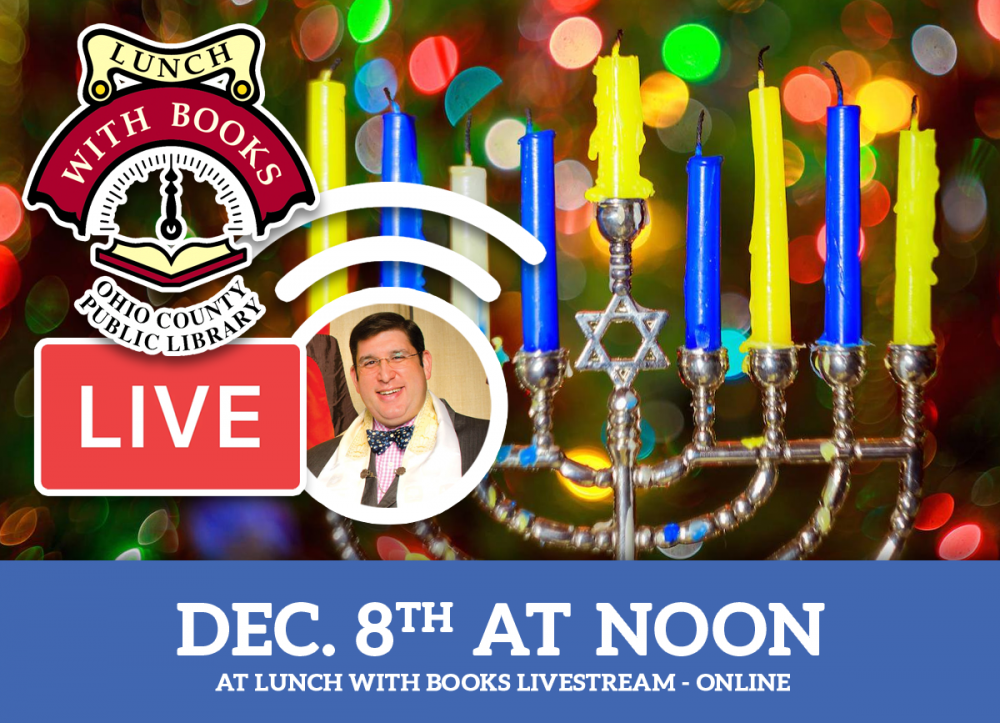 LUNCH WITH BOOKS LIVESTREAM: A Light in the Darkness - Comparative Winter Holiday Symbols with Rabbi Joshua Lief