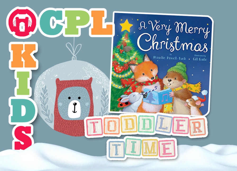 TODDLER TIME AT THE LIBRARY: A Very Merry Christmas