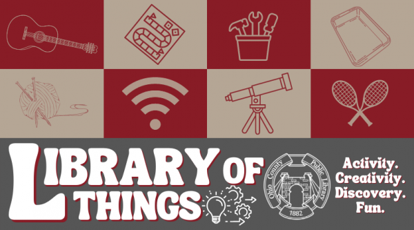 Ohio County Public Library Explores Library of Things Program