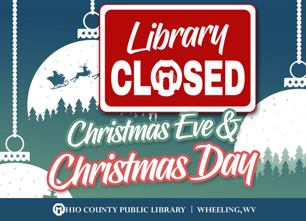 Library Closed Christmas Eve and Christmas Day
