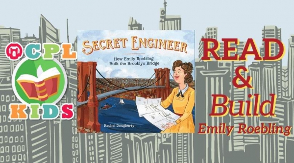 Read & Build: Emily Roebling