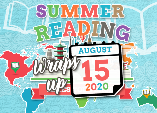Summer Reading Ends August 15 - Log Your Minutes Before it's too Late!