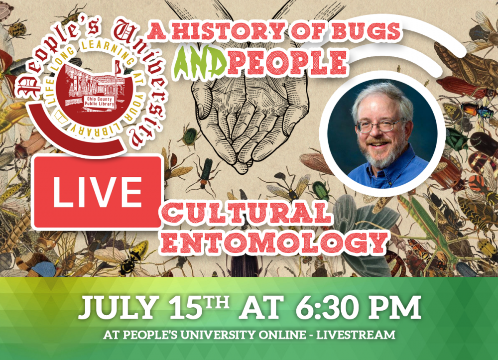 PEOPLE'S UNIVERSITY LIVESTREAM: Bugs & People - Cultural Entomology