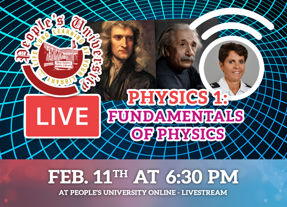 PEOPLE'S UNIVERSITY ONLINE: Physical Science- Class 5: Physics 1 - Fundamentals of Physics
