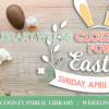 Library Closed Easter Sunday, April 22, 2019