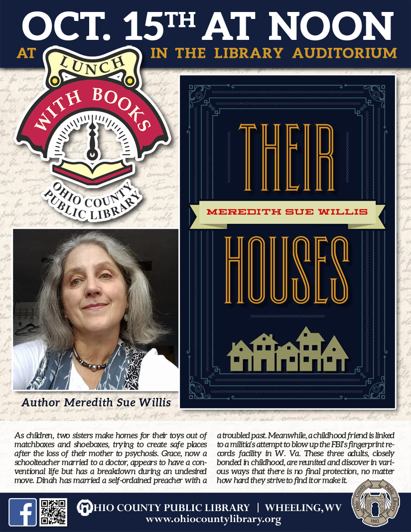 Lunch With Books: October 15 at noon - Their Houses with author Meredith Sue Willis