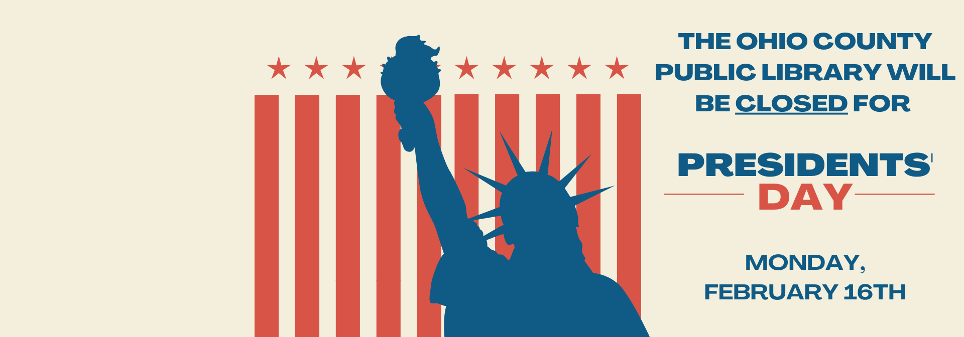 Library Closed on Presidents&rsquo; Day