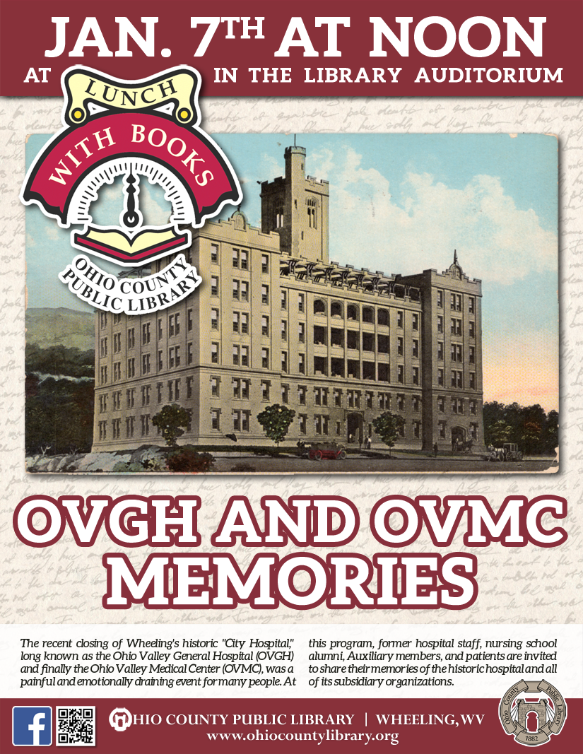 Lunch With Books: January 7, 2020 at noon - OVGH and OVMC Memories