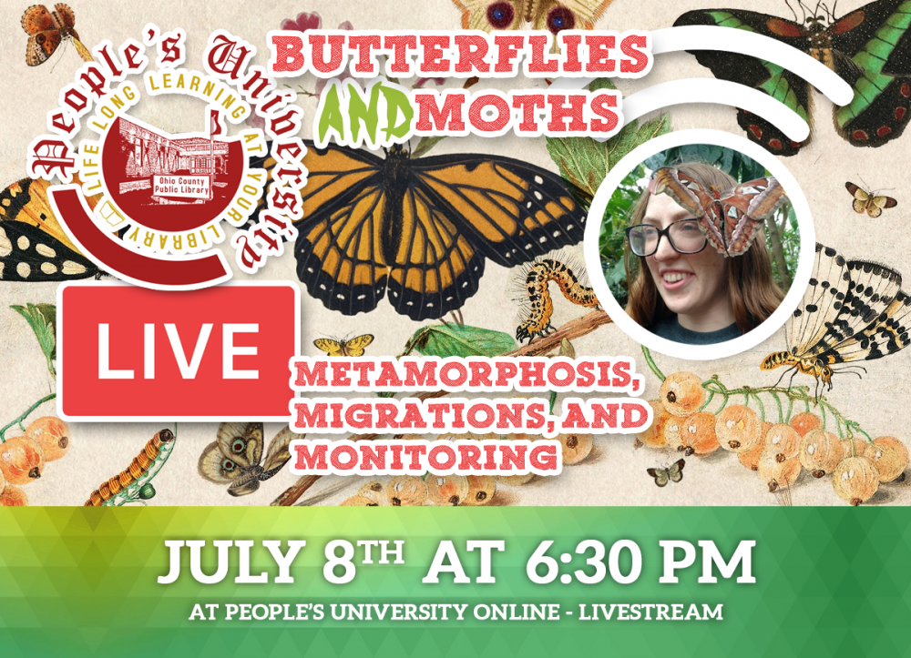 PEOPLE'S UNIVERSITY LIVESTREAM: Bugs & People - Butterflies and Moths