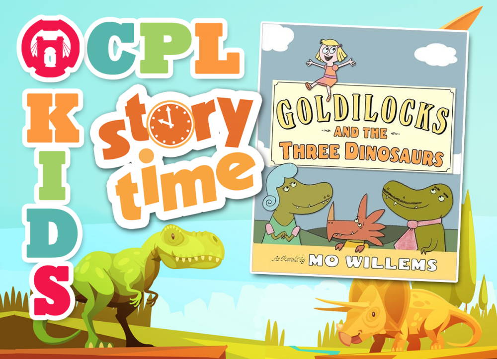 STORY TIME AT THE LIBRARY: Goldilocks and the Three Dinosaurs