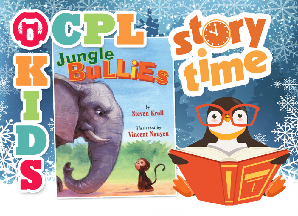 STORY TIME AT THE LIBRARY: Jungle Bullies