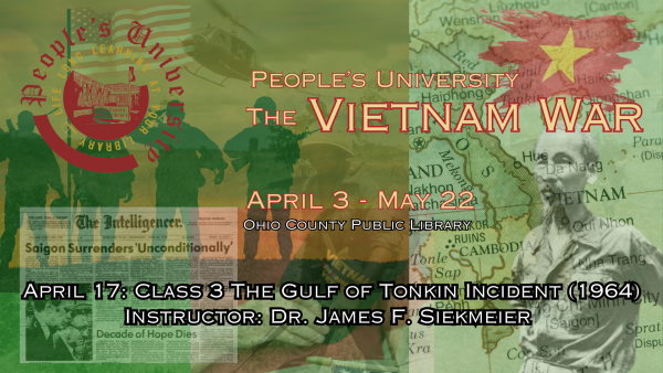 PU The Vietnam War - Class 3 The Gulf of Tonkin Incident (1964) 