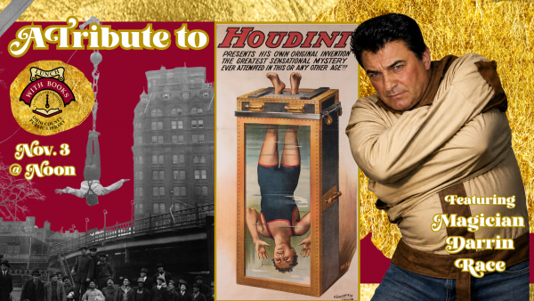 A Tribute to Harry Houdini