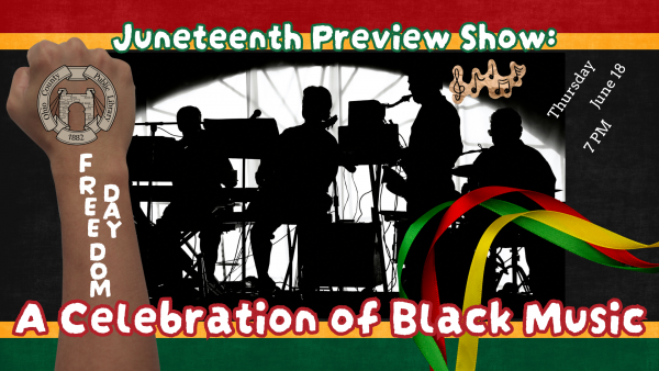 Wheeling Juneteenth Preview Show: A Celebration of Black Music!