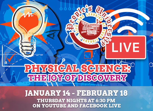 New People's University Series Physical Science Runs Jan. 14-Feb 18. 