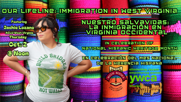 Our Lifeline: Immigration in West Virginia