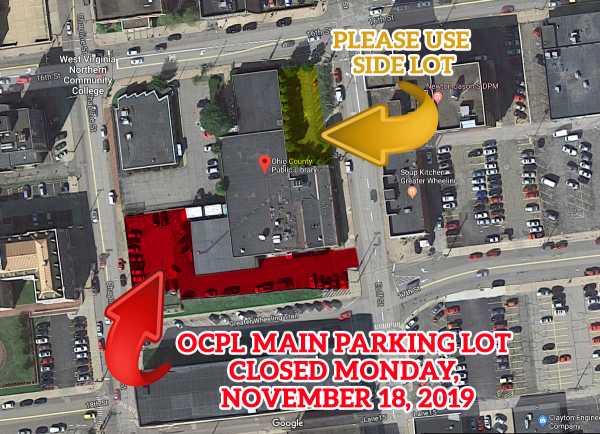 PLEASE NOTE: The Main Parking Lot at the Library Will Be Closed Monday, November 18