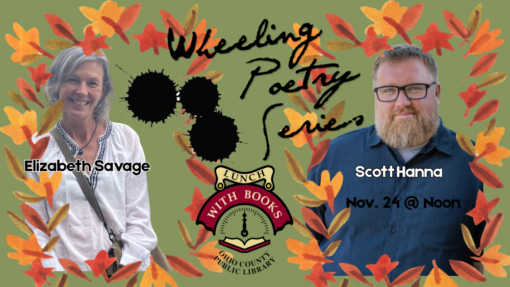 Wheeling Poetry Series presents Elizabeth Savage and Scott Hanna 