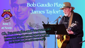Bob Gaudio Plays James Taylor!