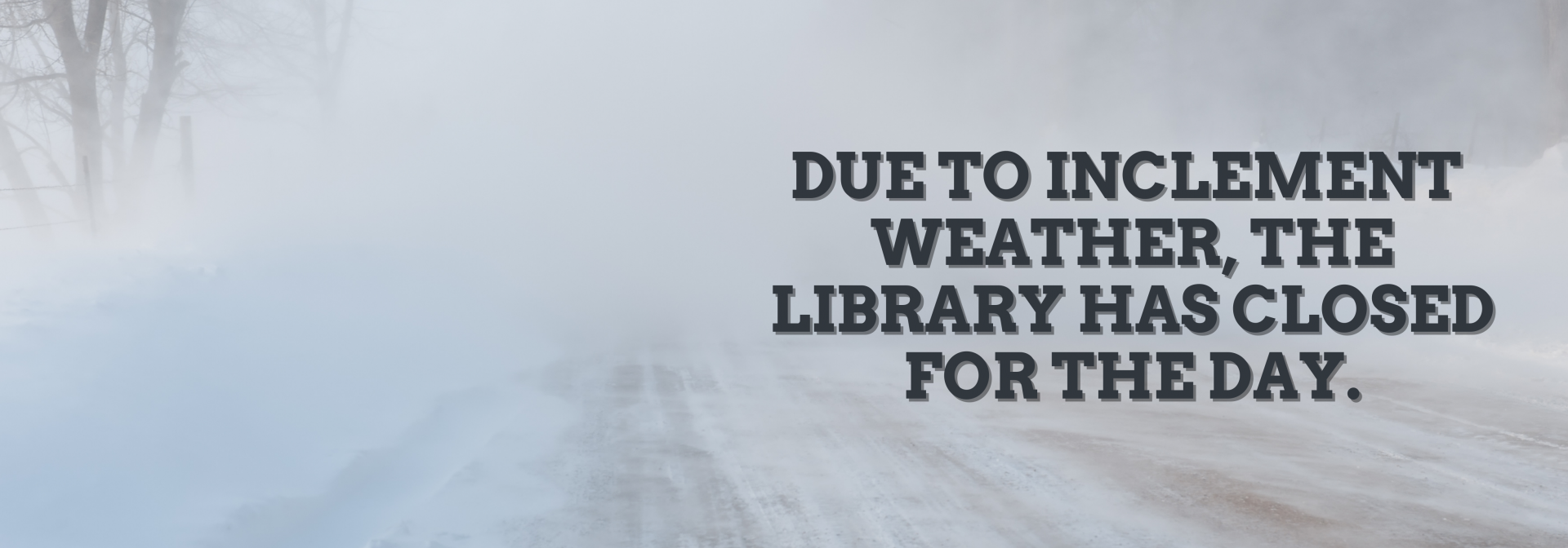 Library Closure today 12/2