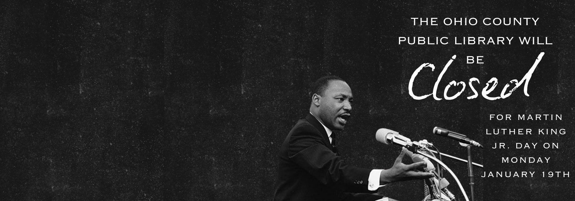 OCPL Closed for Martin Luther King Jr. Day