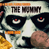 The Mummy: A Radio Play