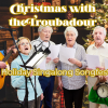 Christmas with the Troubadour: A Holiday Singalong Songfest!